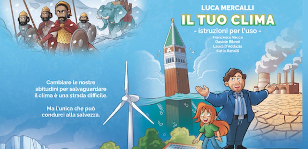 Luca Mercalli protagonista del fumetto “Il mio clima - Istruzioni per l’uso” per raccontare il cambiamento climatico