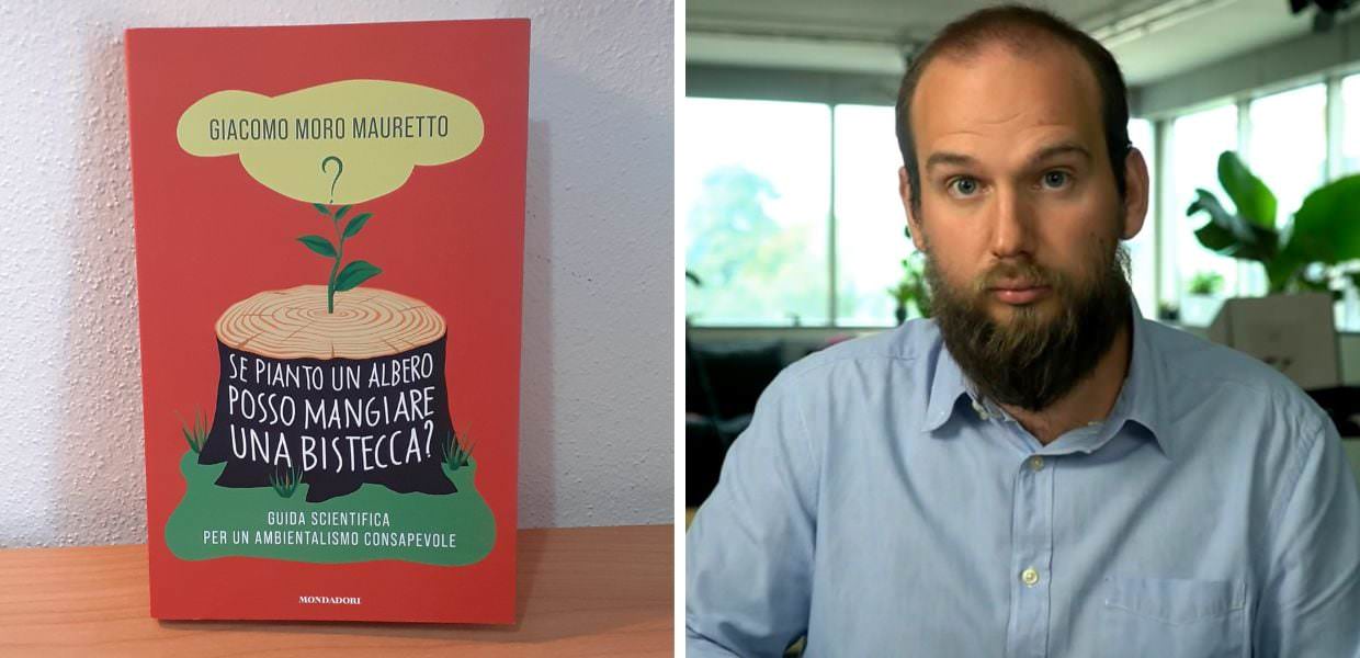 Libri, c'è "Se pianto un albero posso mangiare una bistecca?" di Giacomo Moro Mauretto