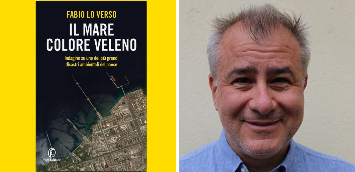 il mare colore veleno fabio lo verso petrolchimico augusta