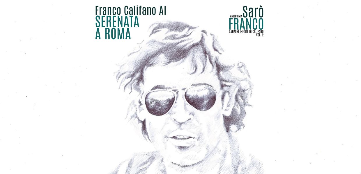 Musica, esce ‘Serenata a Roma’, l’inedito di Franco Califano realizzato grazie all’IA
