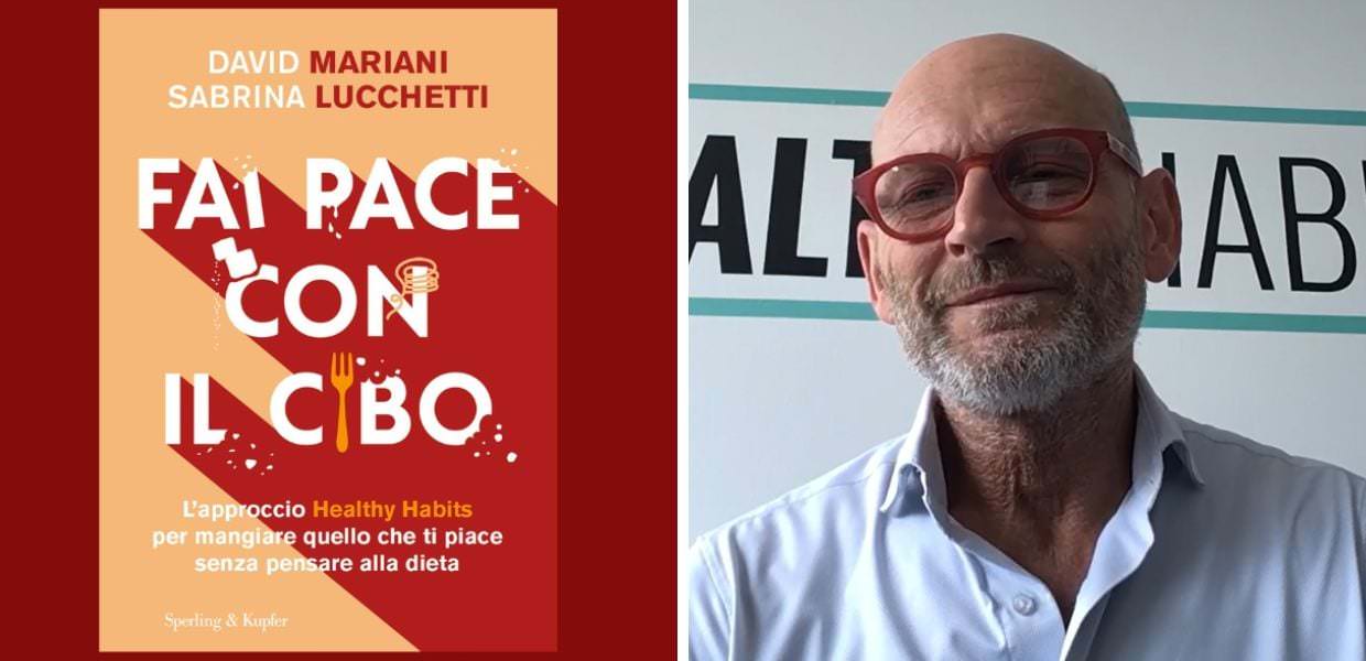 Libri, arriva "Fai pace con il cibo" di David Mariani e Sabrina Lucchetti