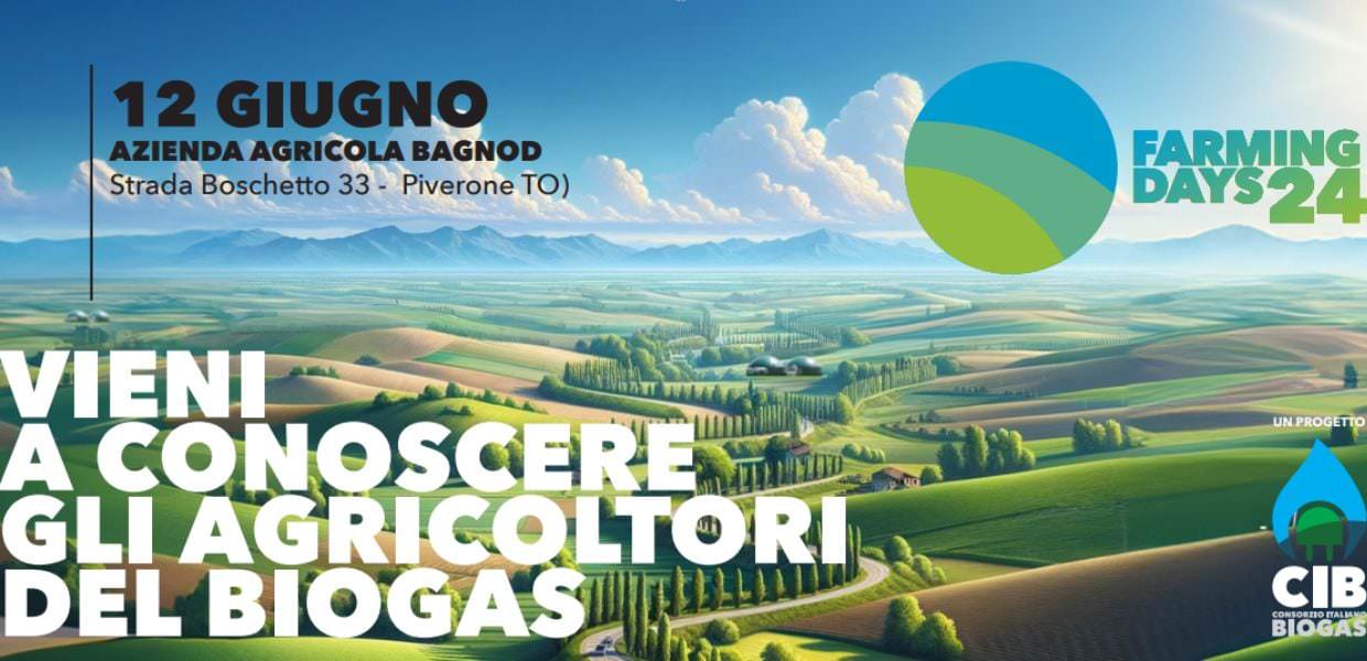 Biogas, dal 12 giugno al via Farming Days 2024 i nuovi appuntamenti del CIB
