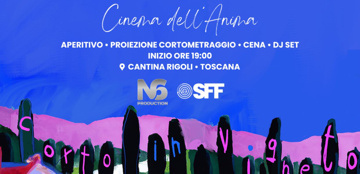 Corto in Vigneto, il Cinema dell'Anima tra i filari in Toscana