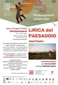Umbria, ultimi spettacoli del ‘Verdecoprente Umbria Fest 2024’ tra borghi e colline del territorio amerino, Lirica del Paesaggio
