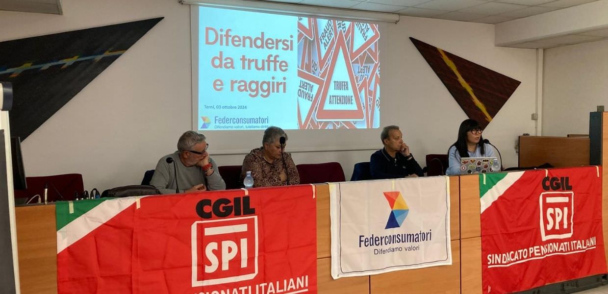 Terni, Spi Cgil e Federconsumatori insieme per prevenire e combattere le truffe
