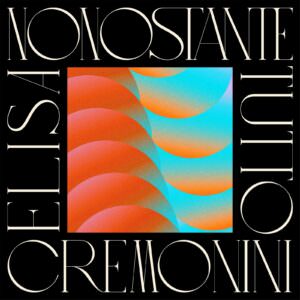 Musica, Cremonini ed Elisa insieme in ‘Nonostante tutto’, cover singolo