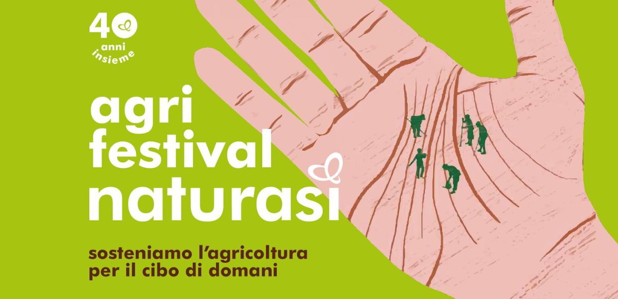 Agrifestival di NaturaSì due giorni per celebrare la Terra, l'agricoltura e il biologico