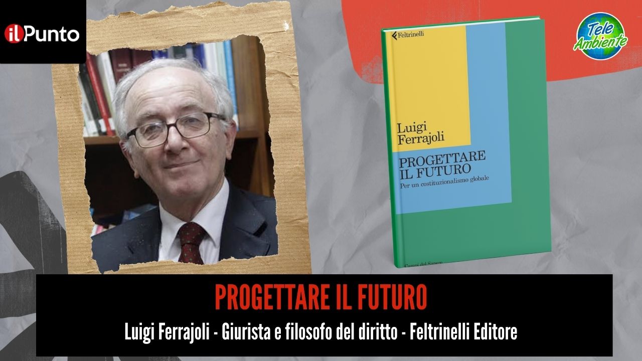 Il giurista Luigi Ferrajoli è l'ospite della nuova puntata de IL PUNTO, in onda questa sera alle 22.30 su TeleAmbiente, canale 18 del DTT Lazio e Umbria e 221 nazionale.