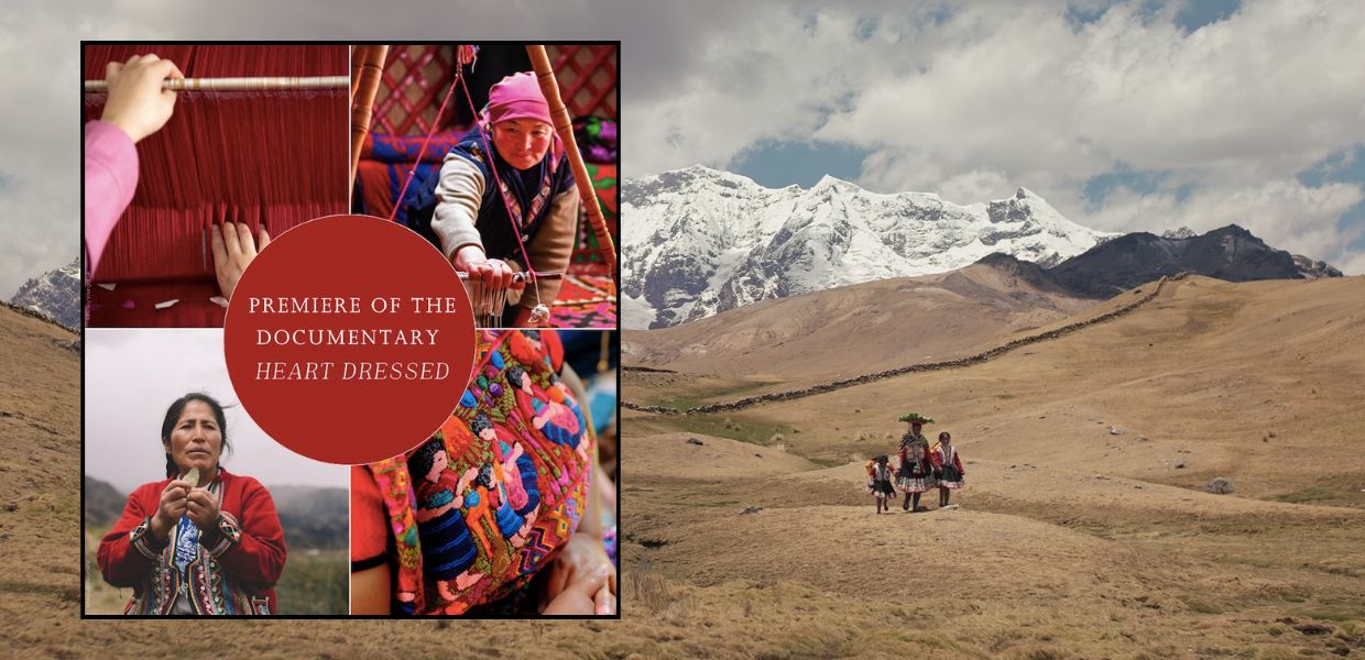 Nel documentario Heart Dressed le artigiane delle montagne più alte del mondo incontrano stilisti di fama mondiale. Prima mondiale a Roma in occasione della Giornata dell’Ambiente.