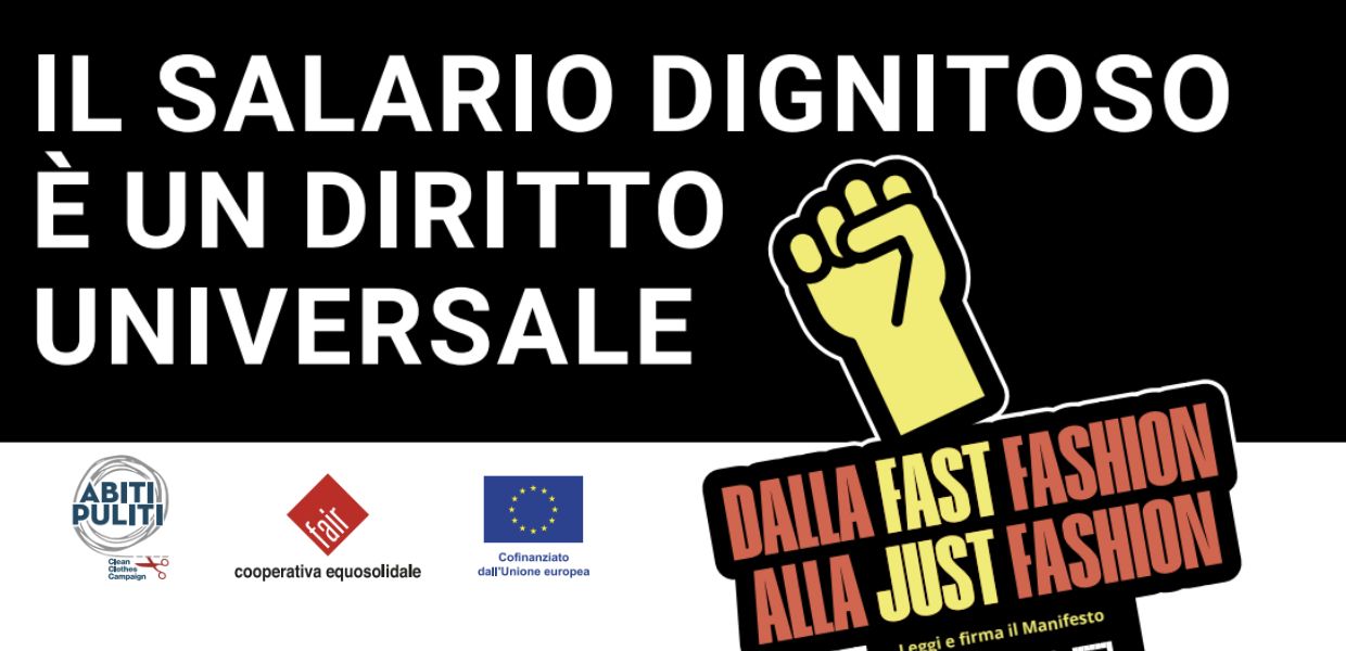 La Campagna Abiti Puliti presenta la scheda di aggiornamento del rapporto “Il salario dignitoso è un diritto universale” (2022), in occasione della Giornata mondiale per il salario dignitoso (25 settembre): garantire un reddito dignitoso a chi lavora non è solo una misura di giustizia sociale, ma anche una leva di adattamento alla crisi climatica.